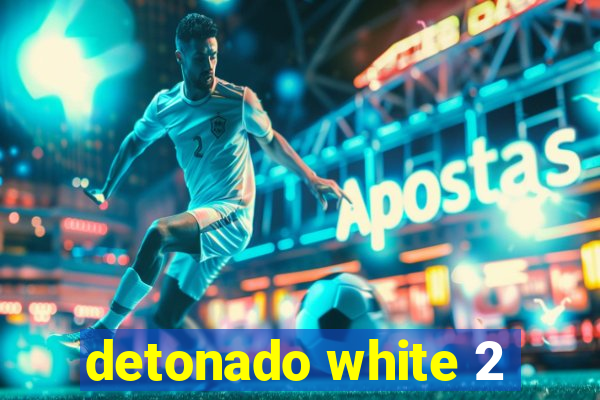 detonado white 2